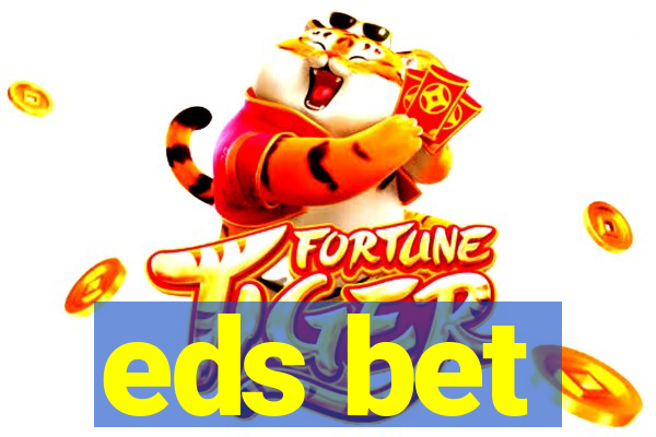 eds bet